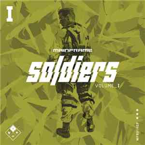 Various - Mainframe Soldiers Volume_I