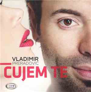 Vladimir Preradović - Čujem Te