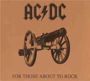 AC/DC - For Those About To Rock (We Salute You)