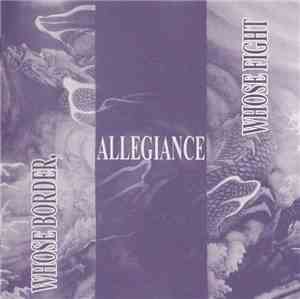 Allegiance  - Whose Border, Whose Fight