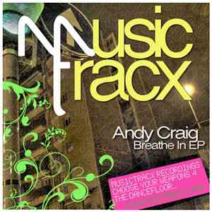 Andy Craig - Breathe In EP