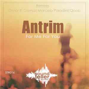 Antrim - For Me For You
