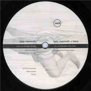 Baby Mammoth vs Tosca - Chicken Chiefly / Chocolate Elvis Dub