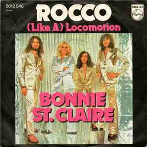 Bonnie St. Claire - Rocco (Don't Go) / (Like A) Locomotion
