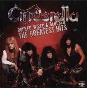 Cinderella  - Rocked, Wired & Bluesed: The Greatest Hits