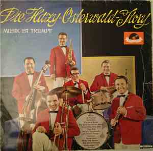 Das Hazy-Osterwald-Sextett - Die Hazy Osterwald-Story