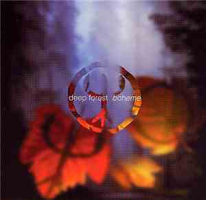 Deep Forest - Boheme
