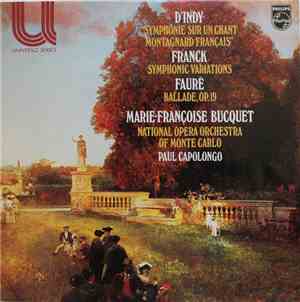 D'Indy / Franck / Fauré - Marie-Françoise Bucquet, National Opera Orchestra ...