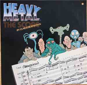 Elmer Bernstein - Heavy Metal - The Score