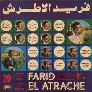 فريد الاطرش = Farid El Atrache - 20 Années De Succès = 20 Years Of Success  ...