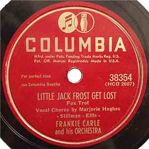 Frankie Carle And His Orchestra - Little Jack Frost Get Lost