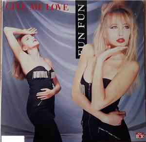 Fun Fun - Give Me Love
