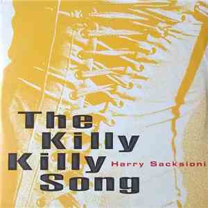Harry Sacksioni - The Killy Killy Song