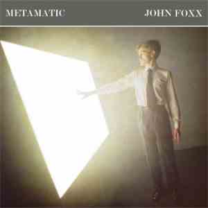 John Foxx - Metamatic