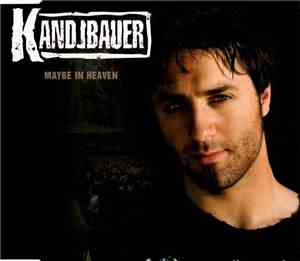 Kandlbauer - Maybe In Heaven