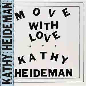 Kathy Heideman - Move With Love