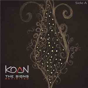 Koan  - The Signs: Revisited Side A.