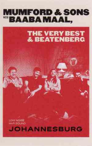 Mumford & Sons with Baaba Maal, The Very Best & Beatenberg - Johannesburg