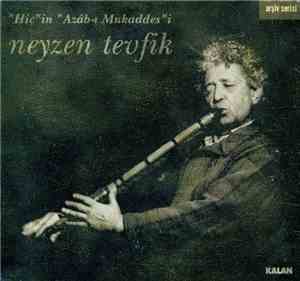 Neyzen Tevfik - Hiç  Azab ı Mukaddes