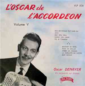 Oscar Denayer, Jo Van Wetter - L'Oscar De L'Accordeon Volume V