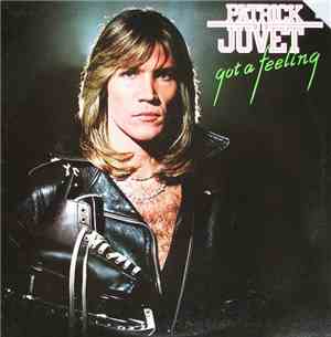 Patrick Juvet - Got A Feeling