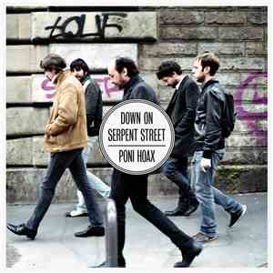 Poni Hoax - Down On Serpent Street