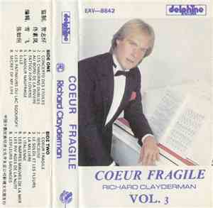 Richard Clayderman - Vol. 3 - Coeur Fragile