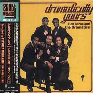 Ron Banks And The Dramatics - Dramatically Yours