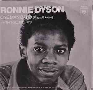 Ronnie Dyson - One Man Band (Plays All Alone)