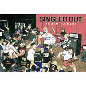 Singled Out  - Youth To Rest