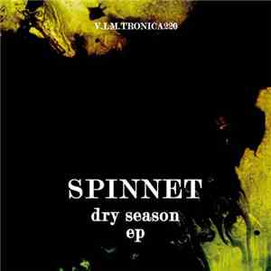 Spinnet - Dry Season EP