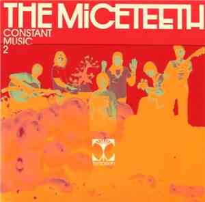 The Miceteeth - Constant Music 2