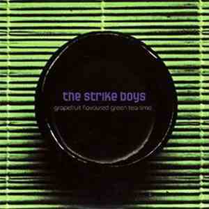The Strike Boys - Grapefruit Flavoured Green Tea Time