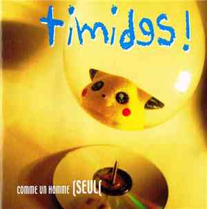 Timides ! - Comme Un Homme Seul