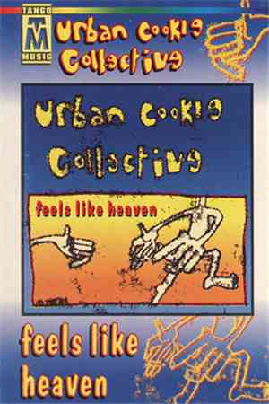 Urban Cookie Collective - Feels Like Heaven