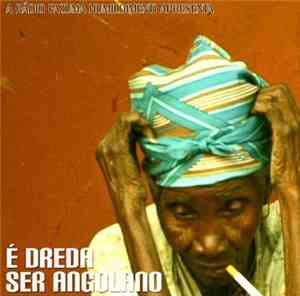 Various - É Dreda Ser Angolano