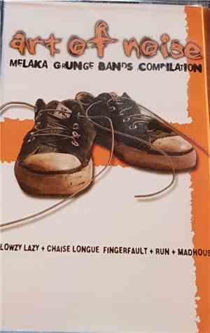 Various - Art Of Noise - Melaka Grunge Bands Compilation