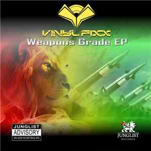 Vinyl Fixx - Weapons Grade EP