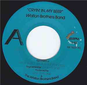 Walton Brothers Band - Cryin' In My Beer