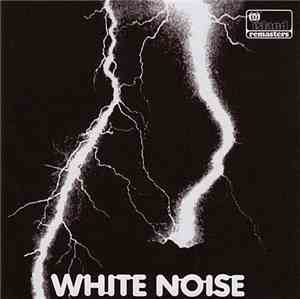 White Noise - An Electric Storm