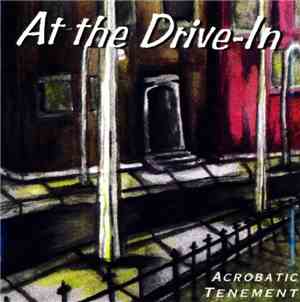 At The Drive-In - Acrobatic Tenement