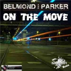 Belmond And Parker - On The Move