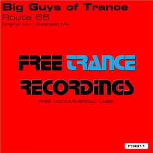 Big Guys of Trance - Route 66