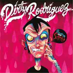 Dirty Rodriguez - Starting From Scratch