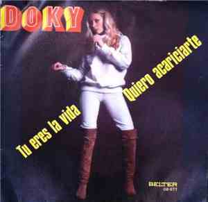 Doky - Tu Eres La Vida / Quiero Acariciarte