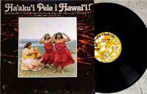 Edith Kanaka‘ole - Ha‘aku‘i Pele I Hawai‘i!