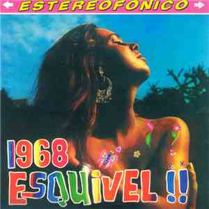 Esquivel - The Genius Of Esquivel / 1968 Esquivel!!