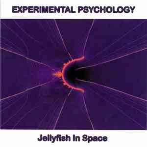 EXPERIMENTAL PSYCHOLOGY - Jellyfish In Space