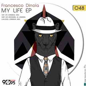 Francesco Dinoia - My Life EP