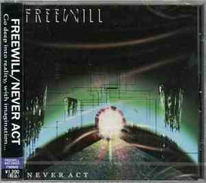 Freewill  - Never Act